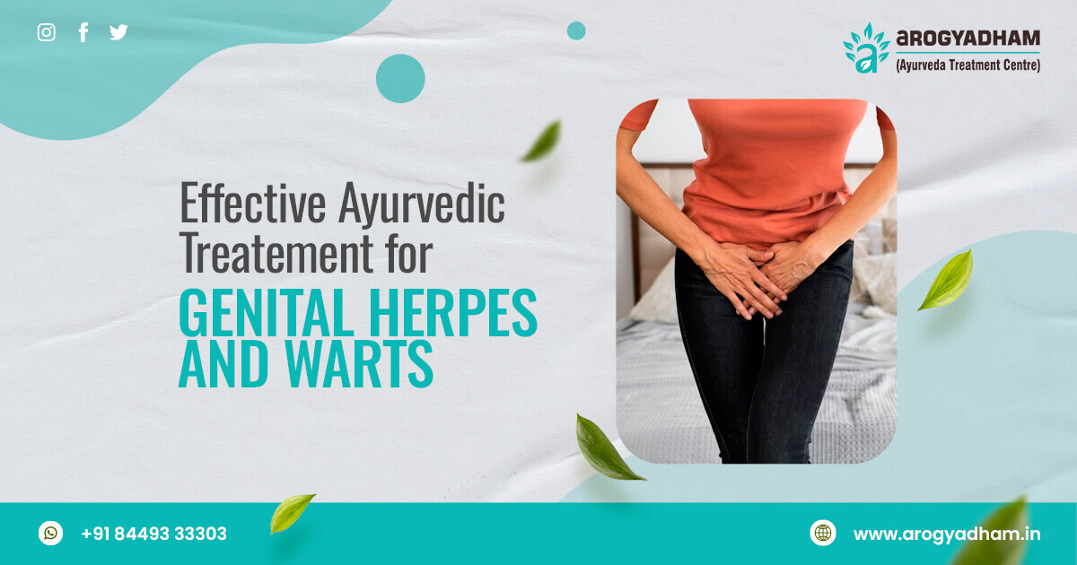 Ayurvedic Treatment For Genital Herpes & Warts In India