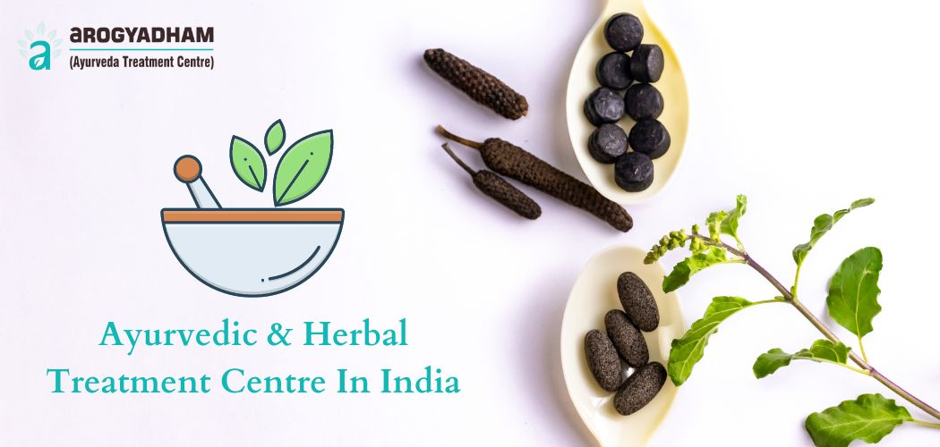 Ayurvedic & Herbal Treatment Centre In India