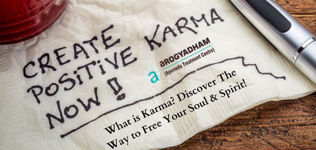What is Karma? Discover The Way to Free Your Soul & Spirit!