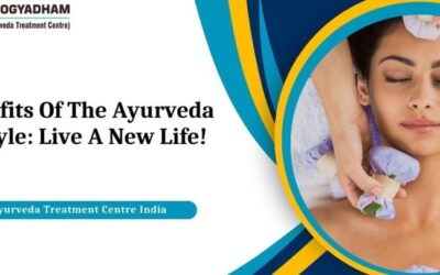 5 Benefits Of The Ayurveda Lifestyle: Live A New Life!
