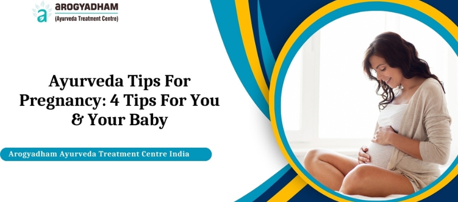 Ayurveda Tips For Pregnancy: 4 Tips For You & Your Baby