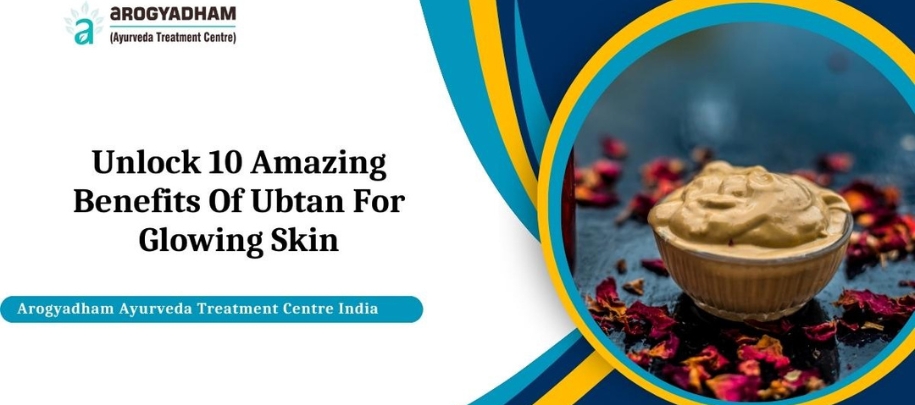 Unlock 10 Amazing Benefits Of Ubtan For Glowing Skin