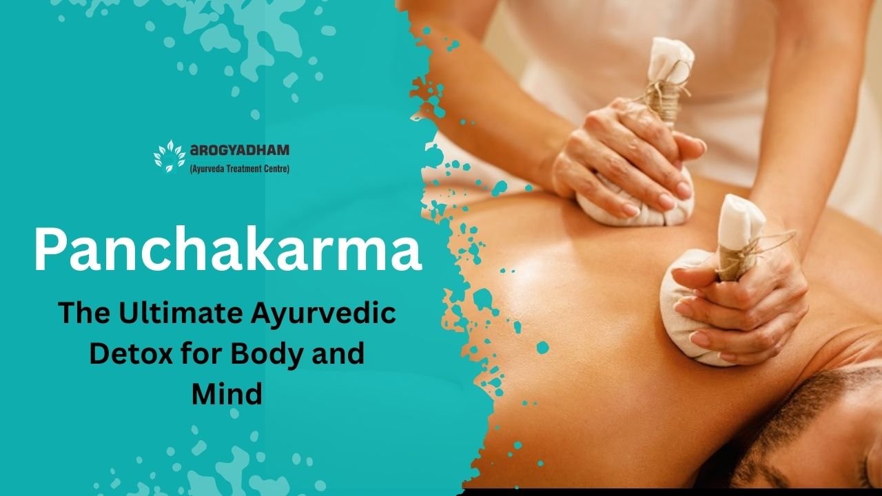 Panchakarma The Ultimate Ayurvedic Detox for Body and Mind