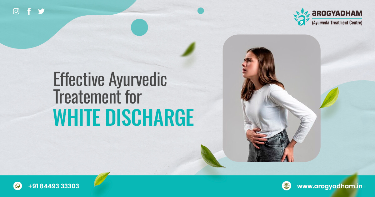 Ayurvedic Treatment For White Discharge In Adampur