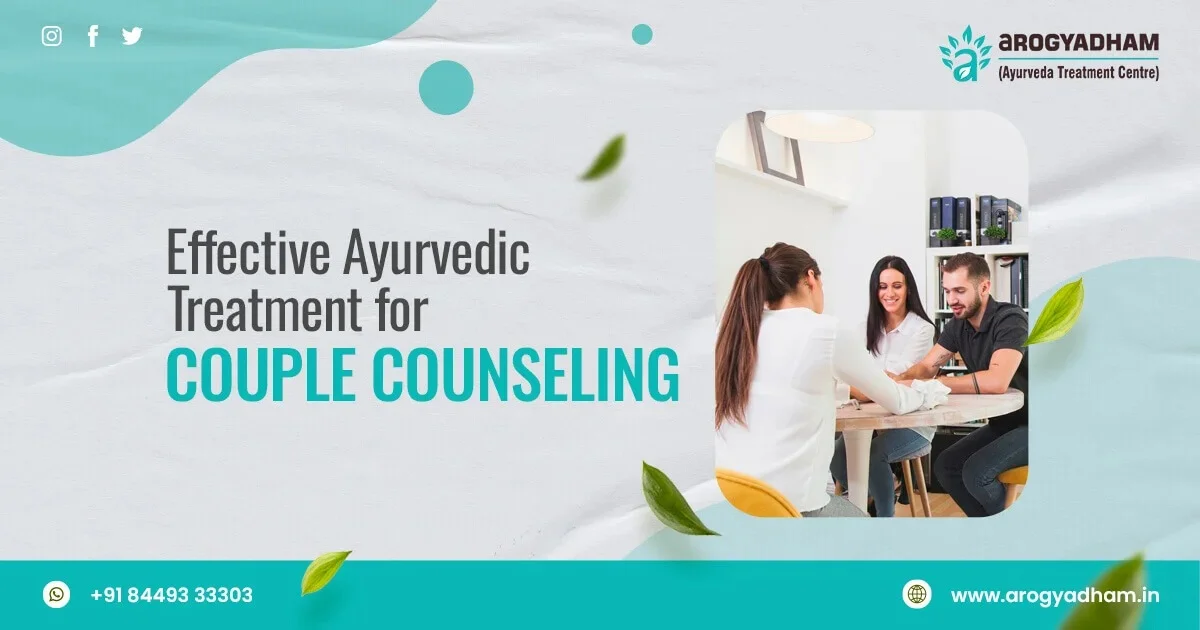 Ayurvedic Treatment For Couple Counseling In Chandel