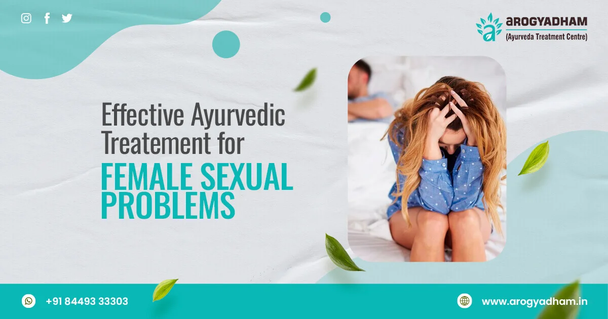Ayurvedic Treatment For Female Sexual Problems In Kottayam